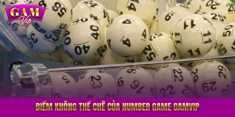 Điểm không thể chê của Number Game GAMVIP