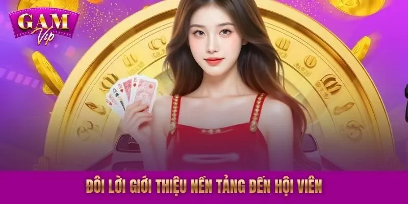 Đôi lời giới thiệu nền tảng đến hội viên