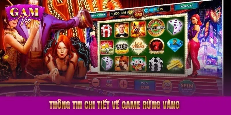 Thông tin chi tiết về game Rừng Vàng 
