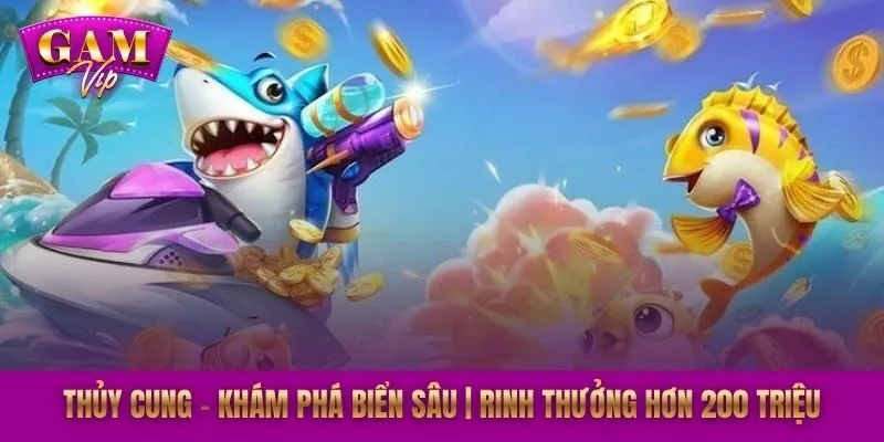 Thủy Cung - Khám Phá Biển Sâu | Rinh Thưởng Hơn 200 Triệu